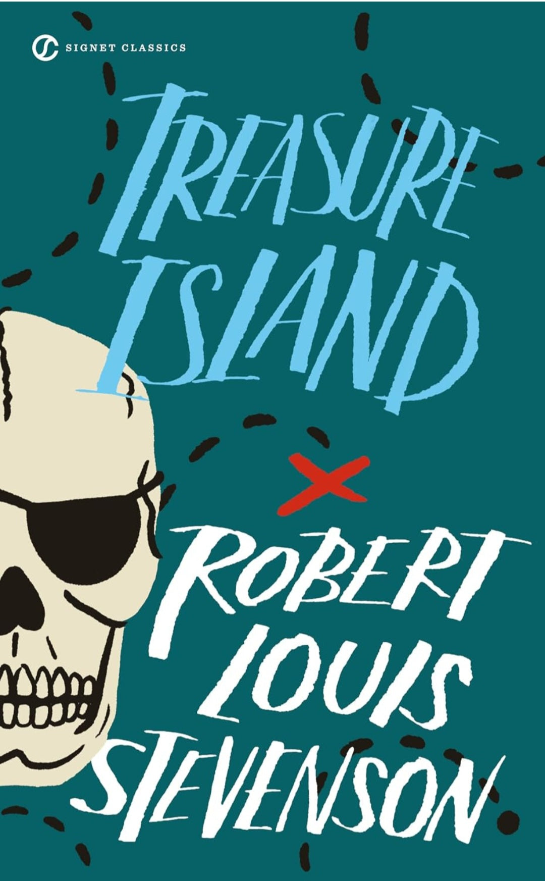 Treasure Island | Robert Louis Stevenson | Signet Classics | Classic Adventure & Pirate Fiction|Paperback