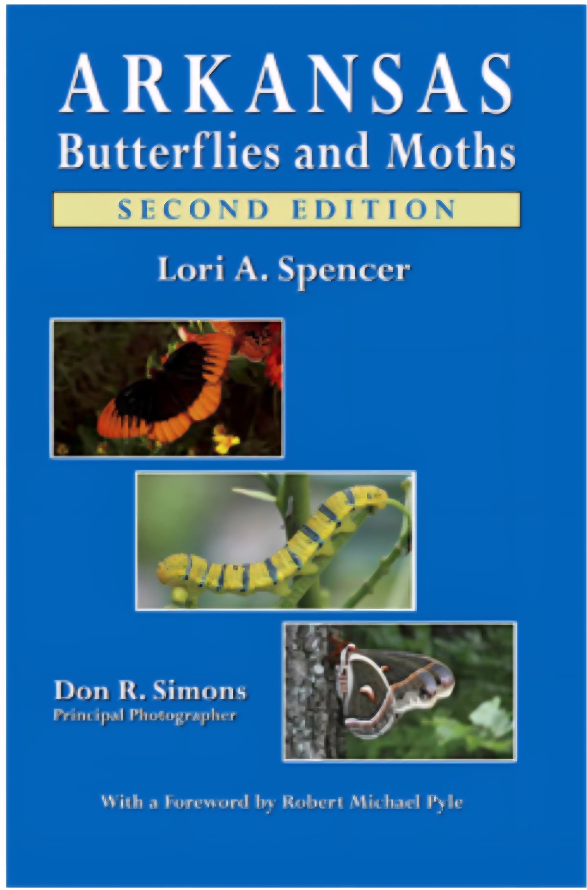 Arkansas Butterflies and Moths|Lori A. Spencer