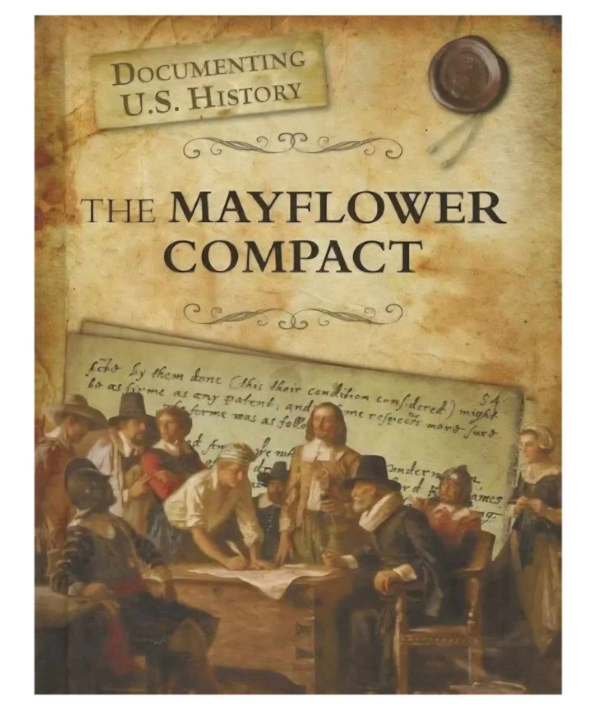 The Mayflower Compact | Elizabeth Raum | Documenting U.S. History Series | USED|Paperback