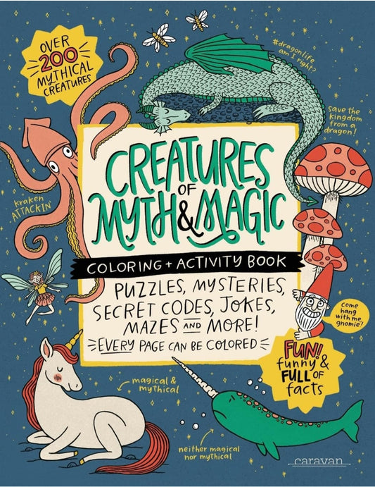 Creatures of Myth & Magic Coloring & Activity Book | Puzzles, Mazes, Secret Codes & Mythical Creatures