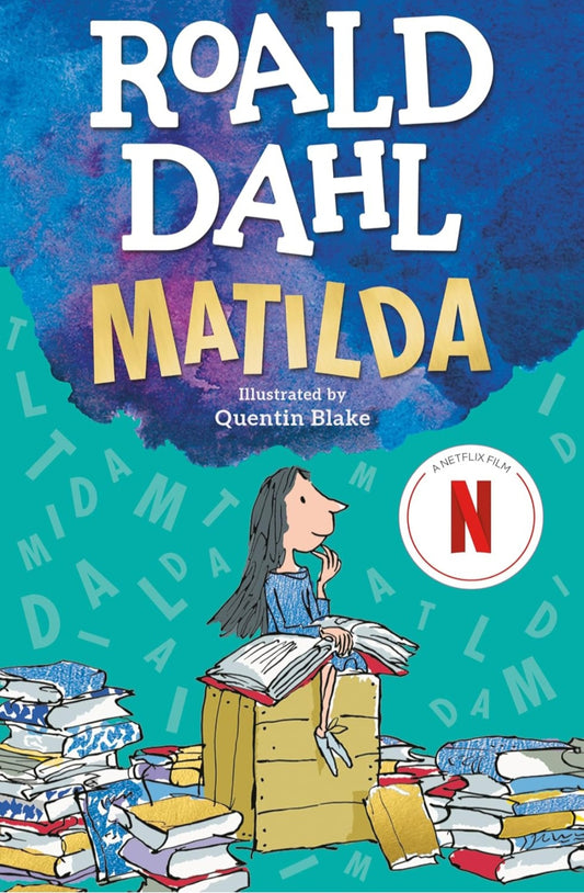 Matilda | Roald Dahl | Illustrated Children's Classic Fiction | Quentin Blake|Paperback