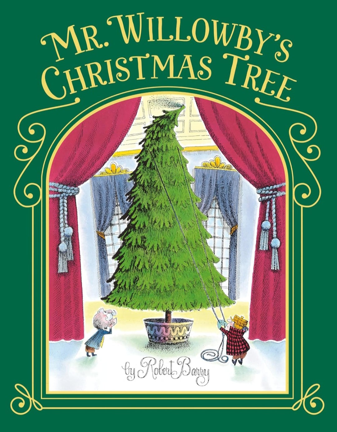 Mr. Willowby's Christmas Tree | Robert Barry | Classic Christmas Picture Book|Hardcover