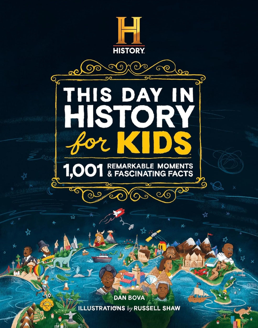 This Day in History for Kids | 1,001 Remarkable Moments & Fascinating Facts | HISTORY Channel|Hardcover