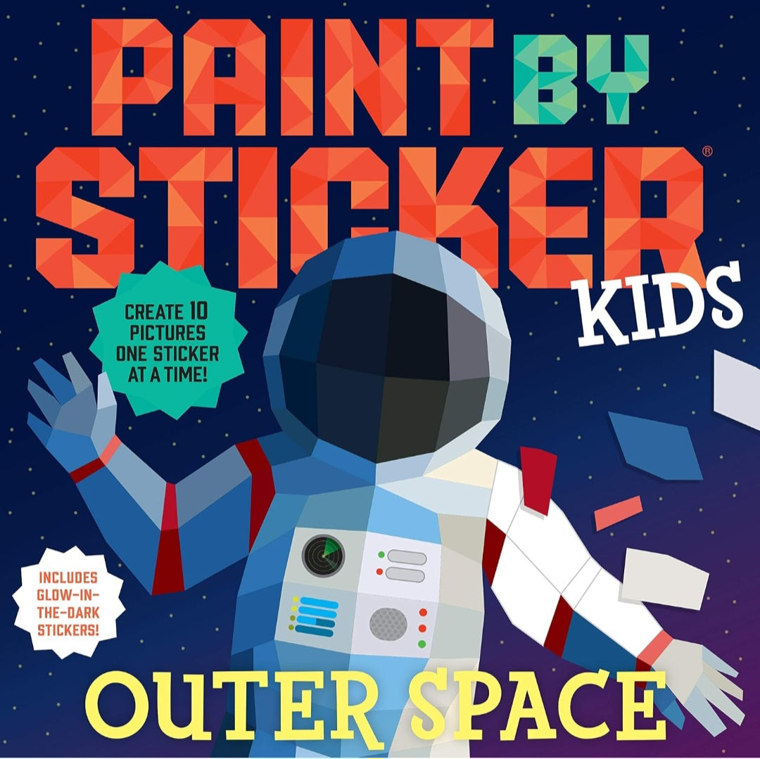 Paint by Sticker Kids: Outer Space | 10 Space-Themed Sticker Art Activities with Glow-in-the-Dark Stickers