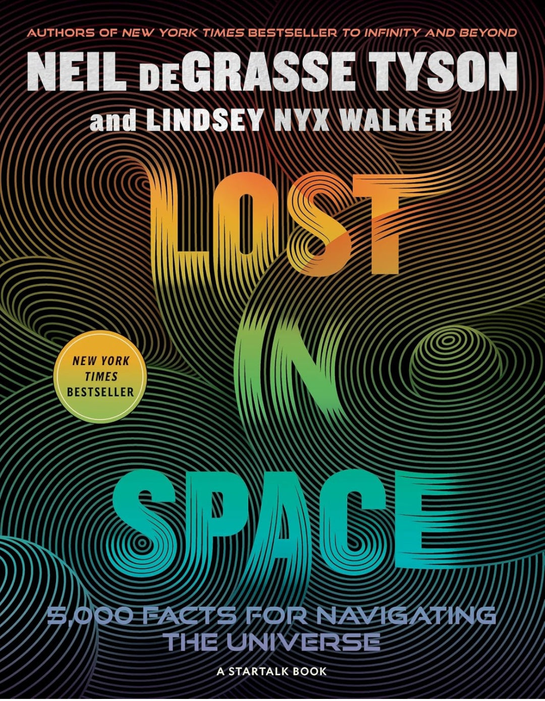 Lost in Space: 5,000 Facts for Navigating the Universe | Neil deGrasse Tyson & Lindsey Nyx Walker | Astronomy & Space Science|Hardcover