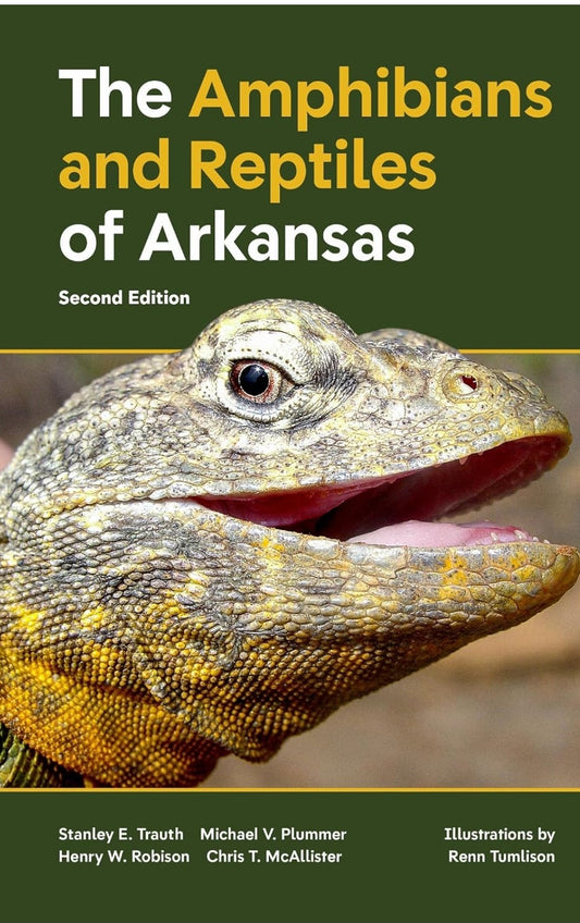 The Amphibians and Reptiles of Arkansas|Paperback