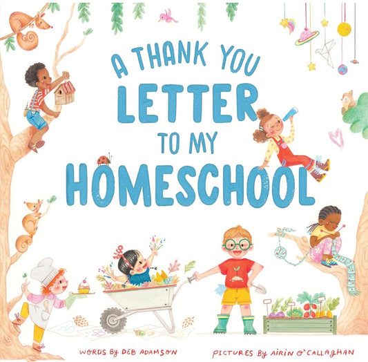 A Thank You Letter To My Homeschool