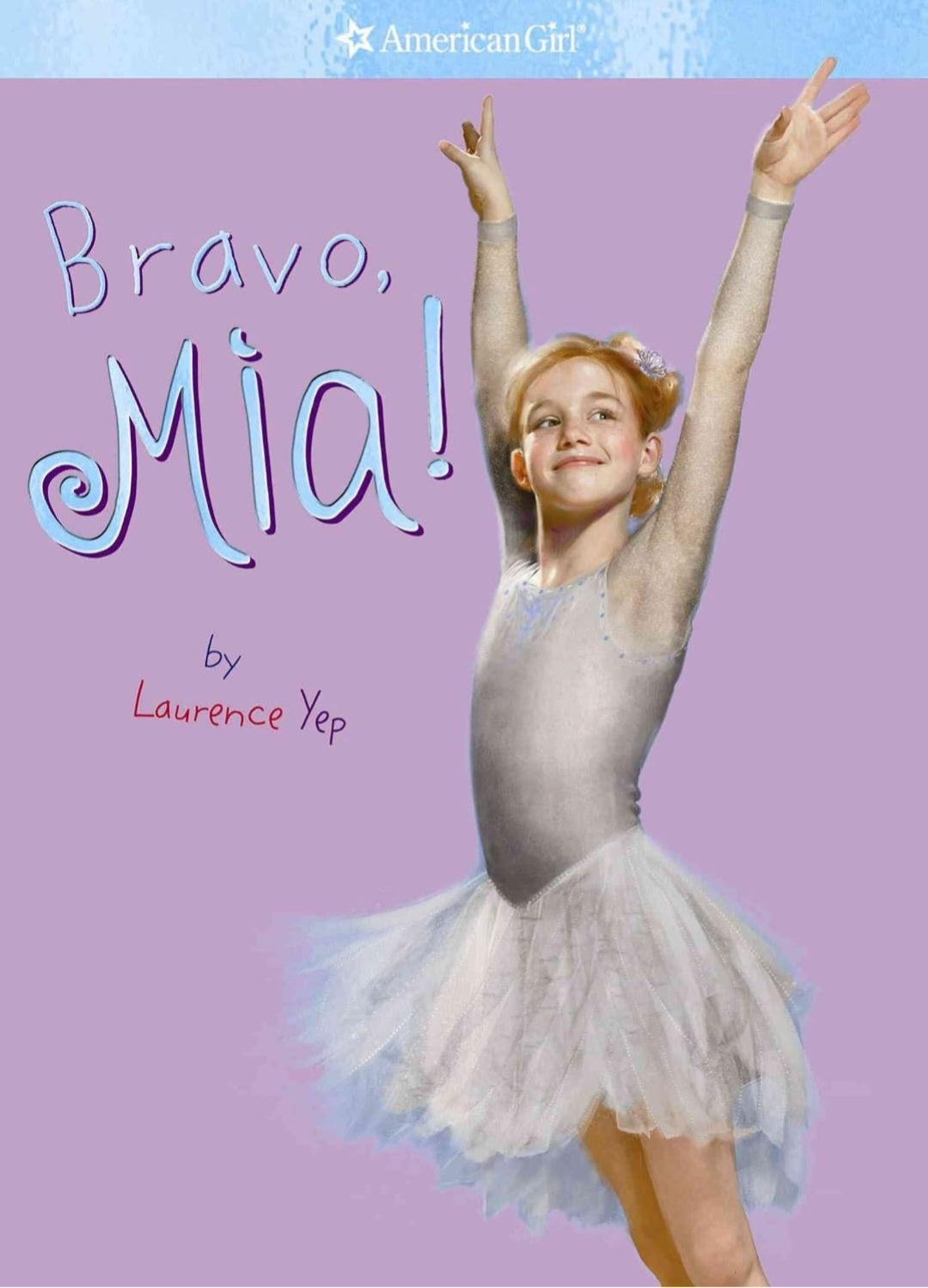 Bravo, Mia!|American Girl |Paperback
