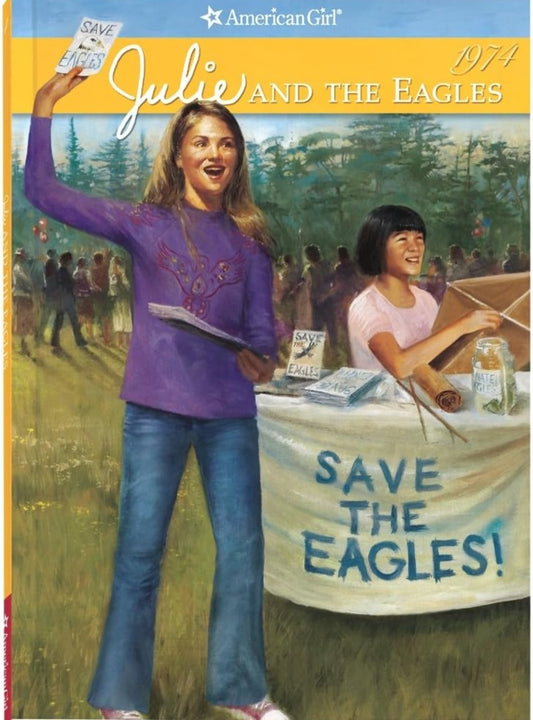 Julie and the Eagles |American Girl |Book 4|Paperback