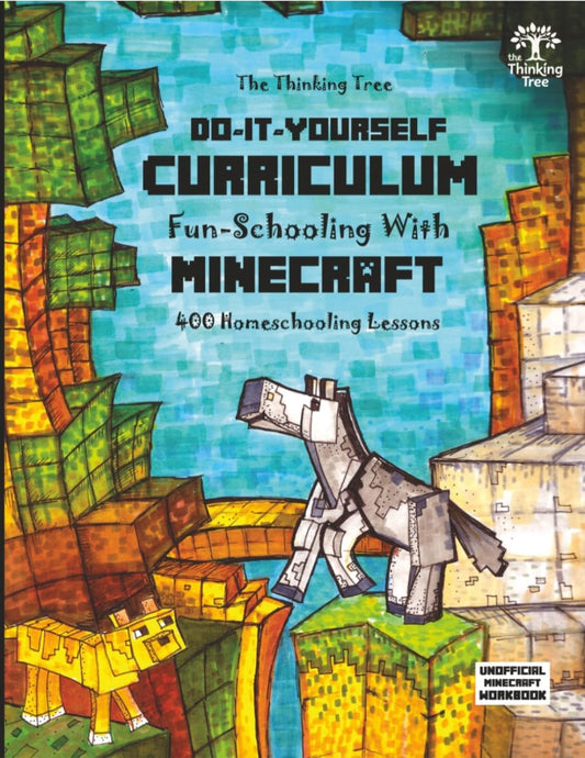 Do It Yourself Curriculum| Fun-Schooling with Minecraft| 400 Homeschooling Lessons