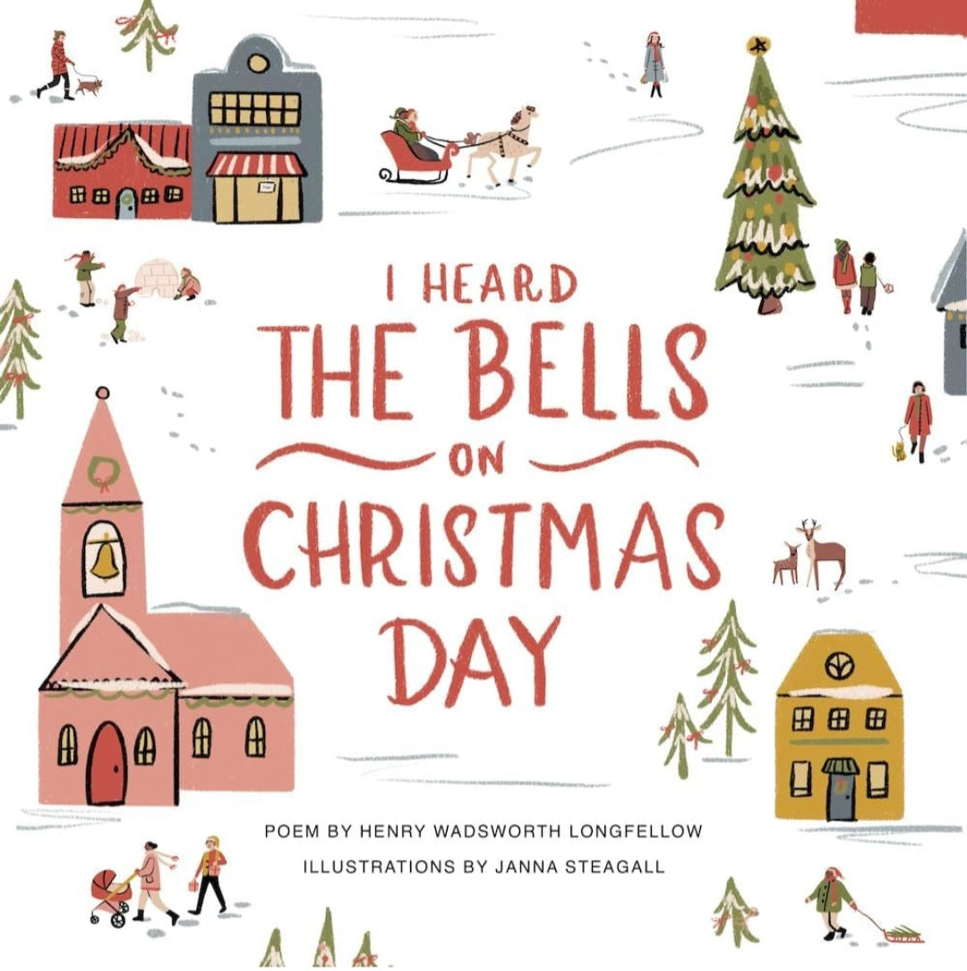 I Heard the Bells on Christmas Day|Hardcover