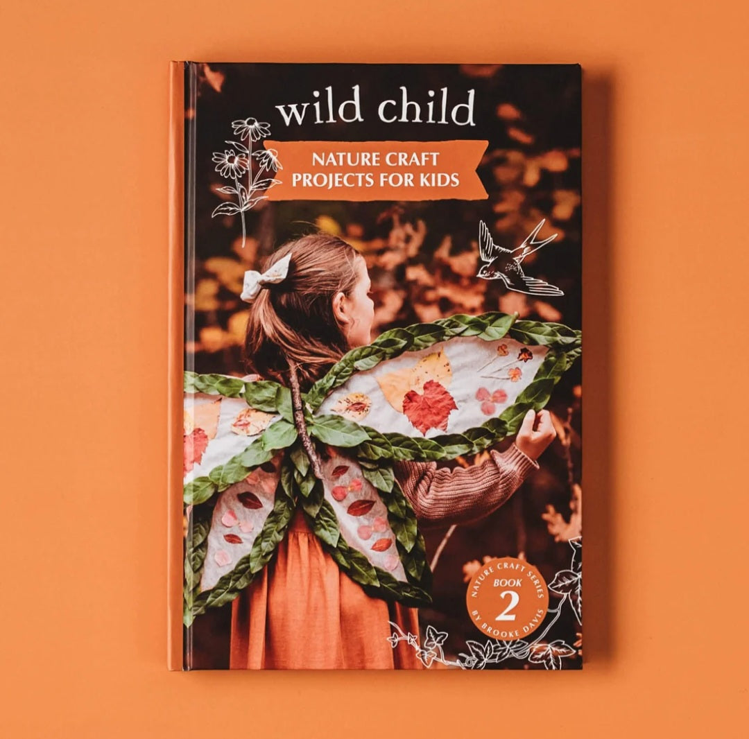Wild Child|Nature Craft Projects for Kids