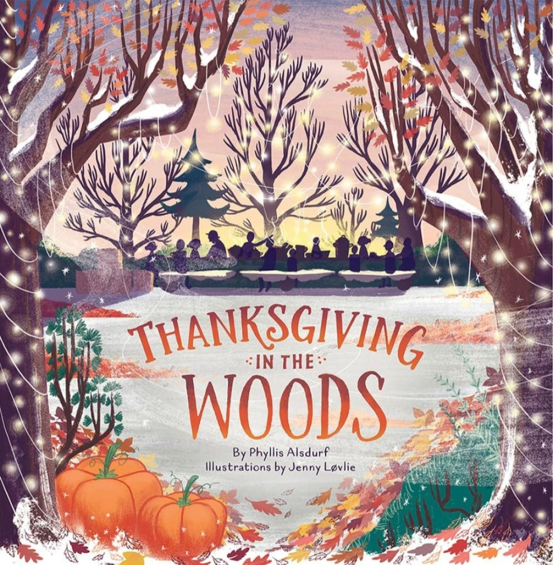 Thanksgiving in the Woods|Hardcover