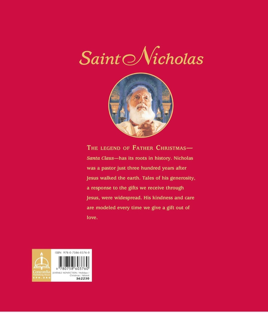 Saint Nicholas: The Real Story of the Christmas Legend | Julie Stiegemeyer | Christmas Picture Book|Paperback