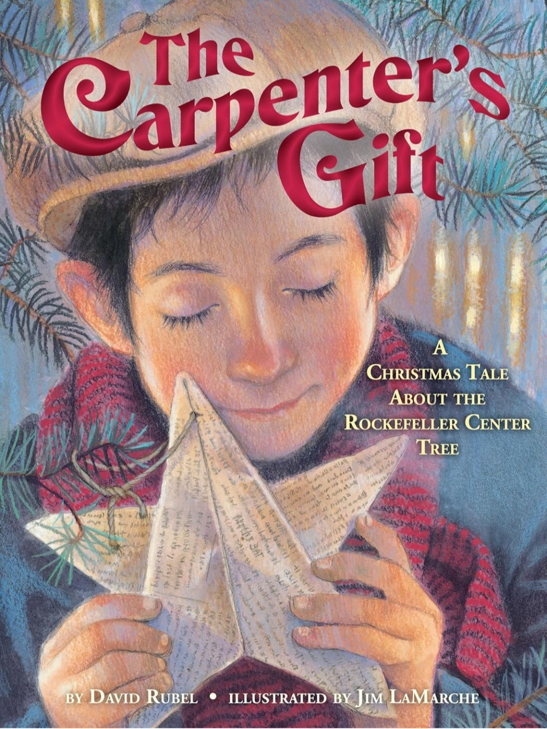 The Carpenter’s Gift | A Christmas Tale About the Rockefeller Center Tree | David Rubel|Hardcover