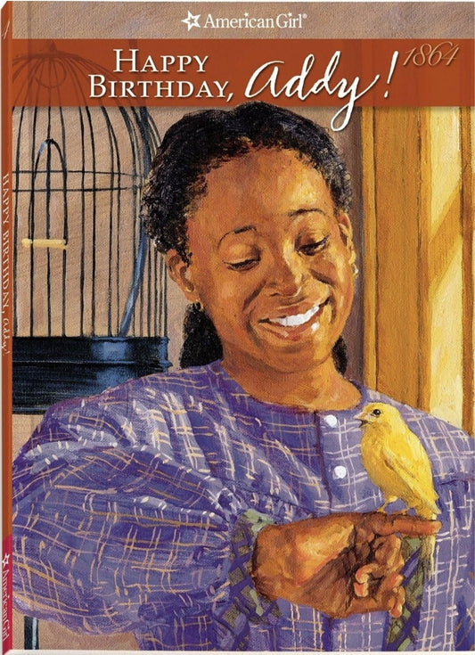 Happy Birthday, Addy!| A Springtime Story|American Girl|Book 4|Paperback