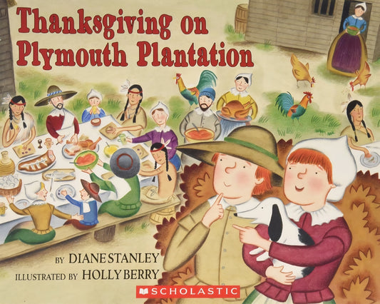 Thanksgiving on Plymouth Plantation | Diane Stanley | Time-Traveling Twins Historical Picture Book | USED|Paperback