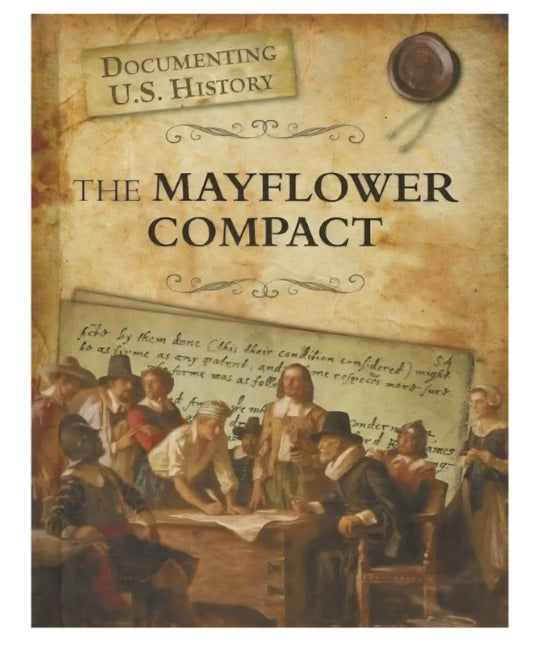 The Mayflower Compact | Elizabeth Raum | Documenting U.S. History Series | USED|Paperback