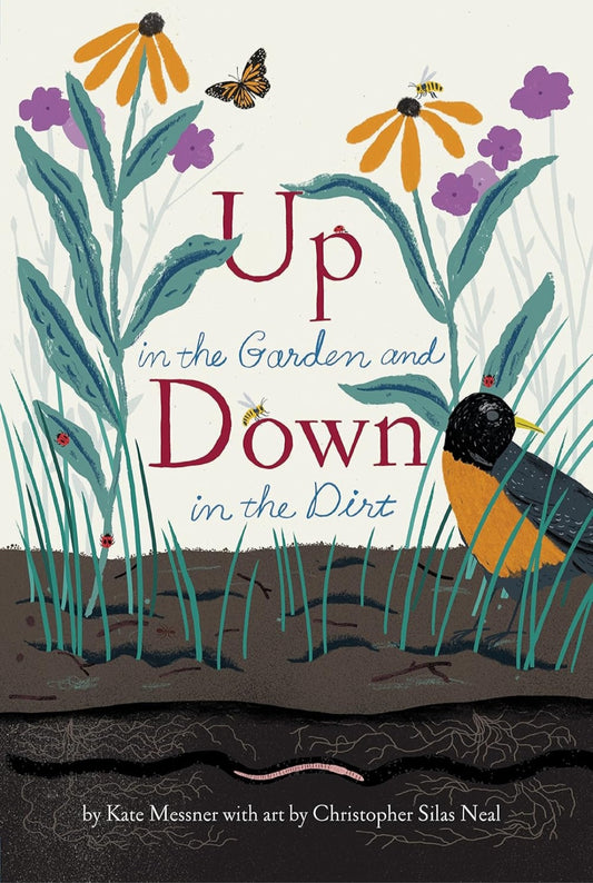 Up In The Garden & Down In The Dirt