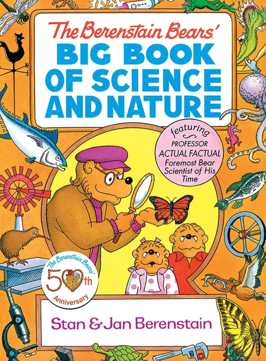 The Berenstain Bears' Big Book of Science & Nature